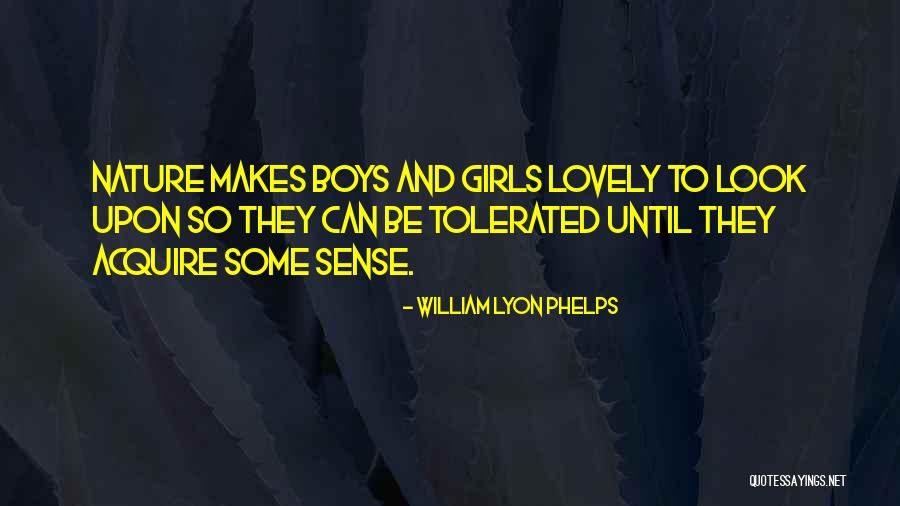 Boy And Nature Quotes By William Lyon Phelps