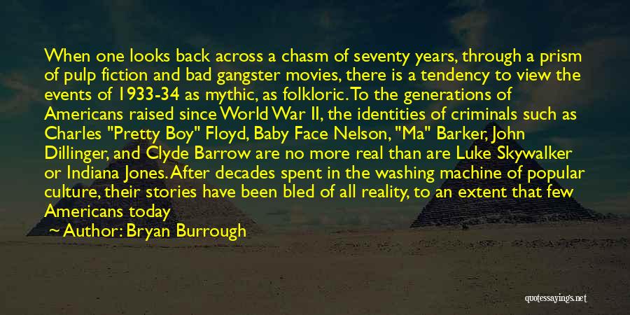 Boy At War Quotes By Bryan Burrough