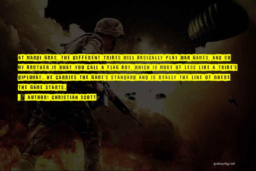 Boy At War Quotes By Christian Scott