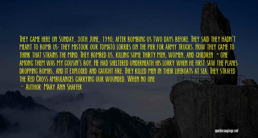 Boy At War Quotes By Mary Ann Shaffer