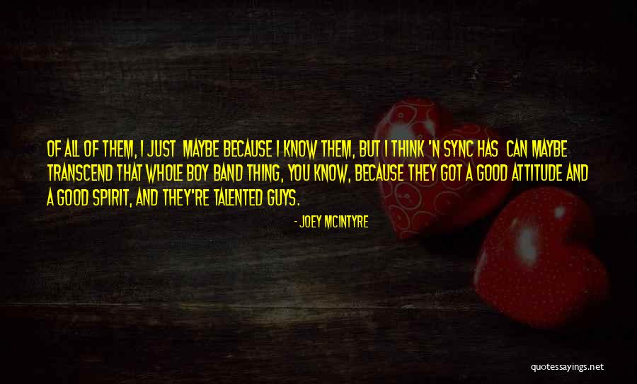 Boy Attitude Quotes By Joey McIntyre Boy Attitude Quotes By Joey McIntyre