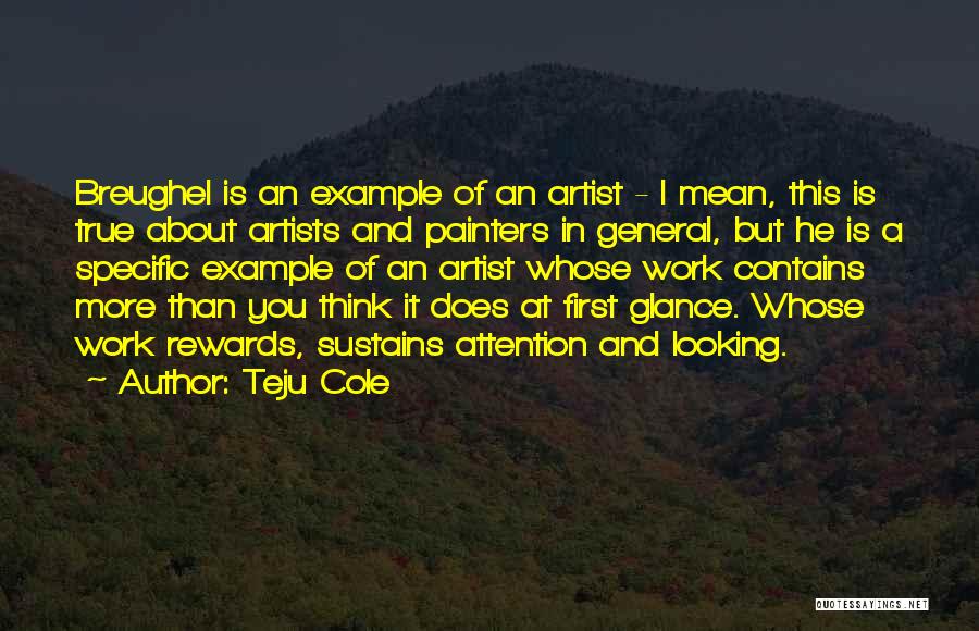 Boy Attitude Short Quotes By Teju Cole