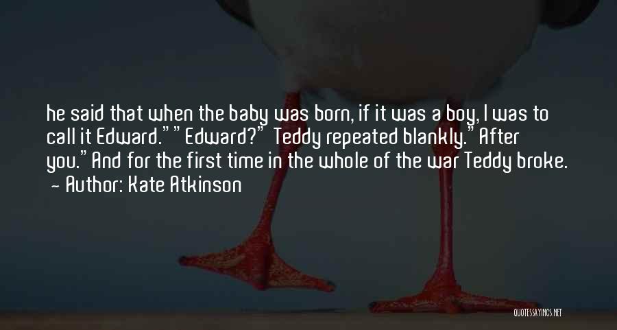 Boy Baby Quotes By Kate Atkinson