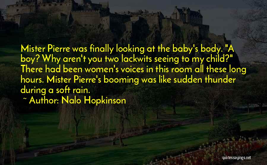 Boy Baby Quotes By Nalo Hopkinson