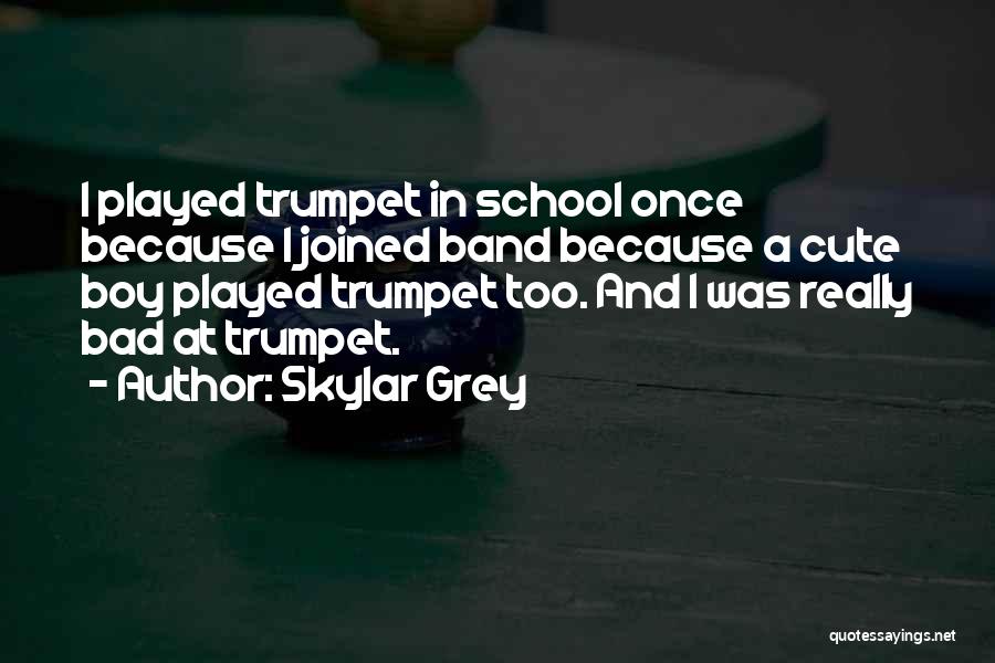 Boy Band Quotes By Skylar Grey