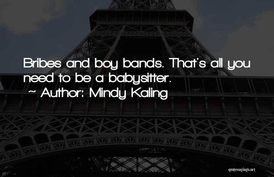 Boy Bands Quotes By Mindy Kaling