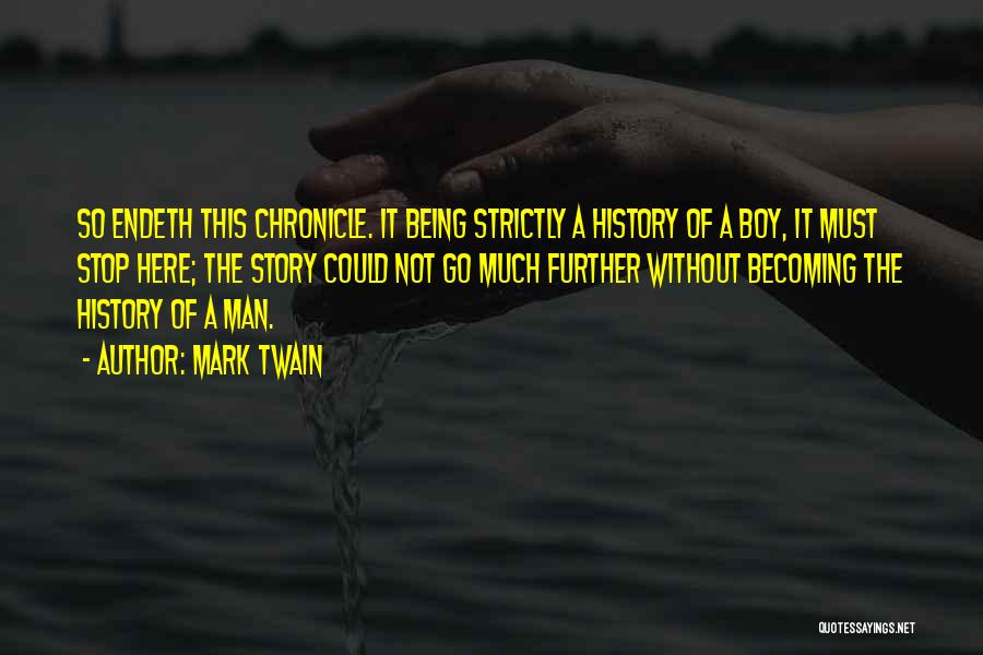 Boy Becoming A Man Quotes By Mark Twain