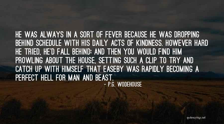 Boy Becoming A Man Quotes By P.G. Wodehouse Boy Becoming A Man Quotes By P.G. Wodehouse