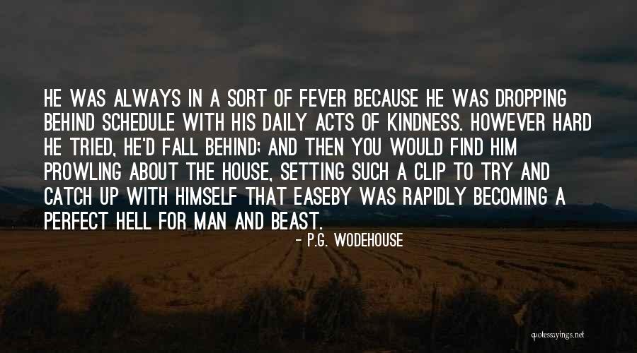 Boy Becoming A Man Quotes By P.G. Wodehouse