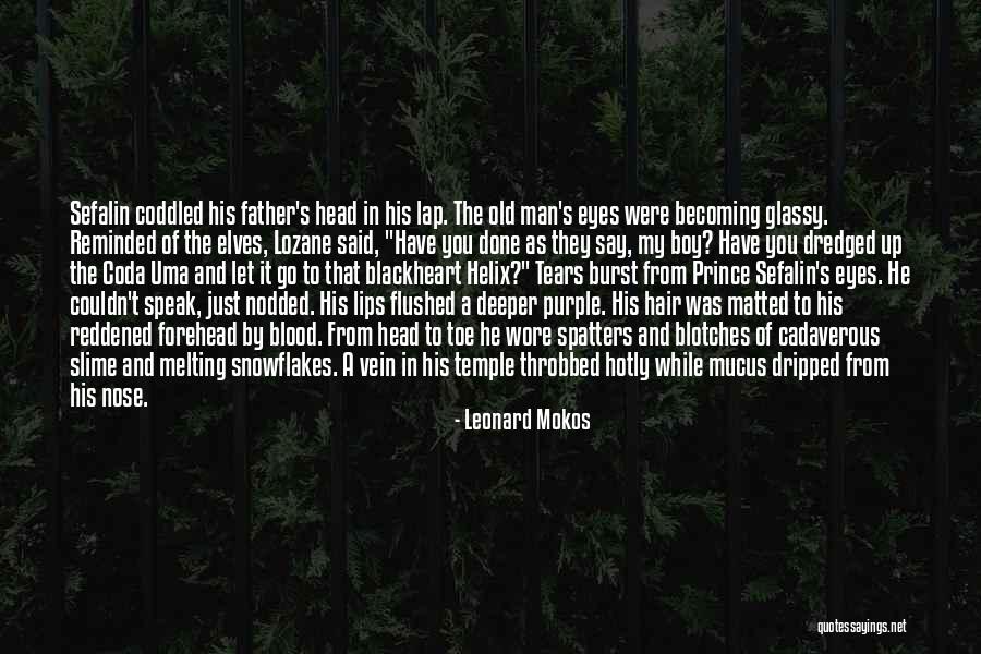 Boy Becoming Man Quotes By Leonard Mokos Boy Becoming Man Quotes By Leonard Mokos