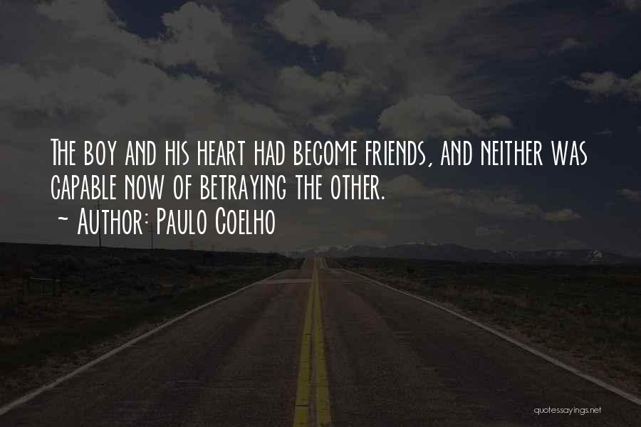 Boy Best Friends Quotes By Paulo Coelho