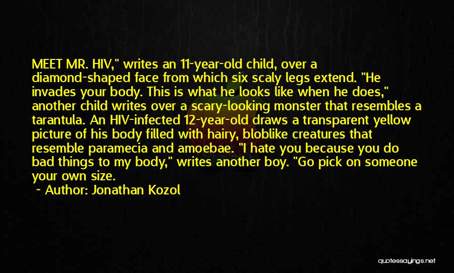 Boy Child Quotes By Jonathan Kozol