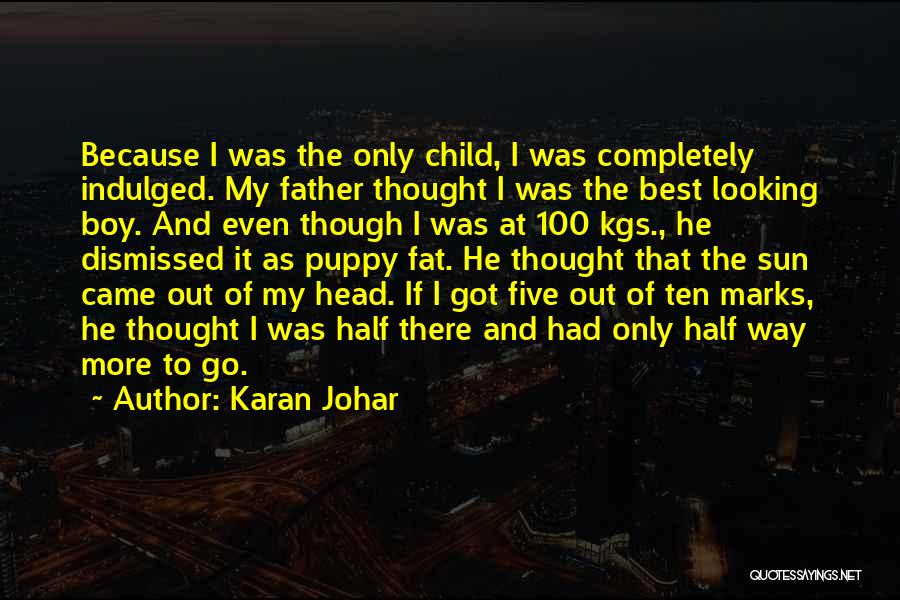 Boy Child Quotes By Karan Johar
