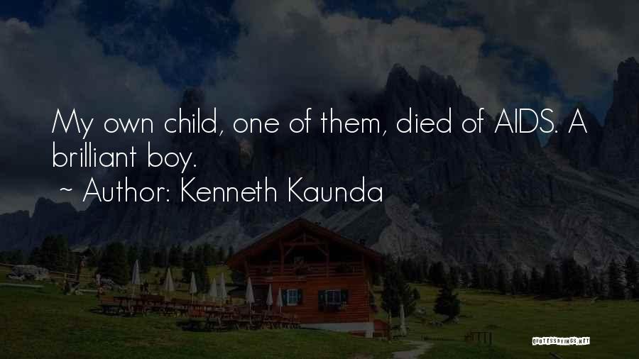 Boy Child Quotes By Kenneth Kaunda