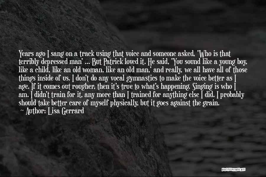 Boy Child Quotes By Lisa Gerrard