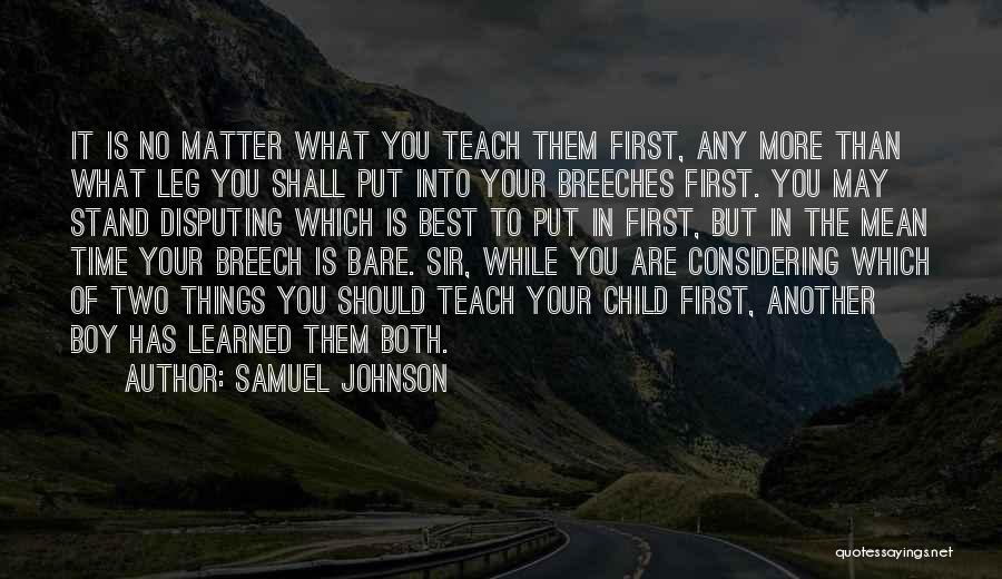 Boy Child Quotes By Samuel Johnson