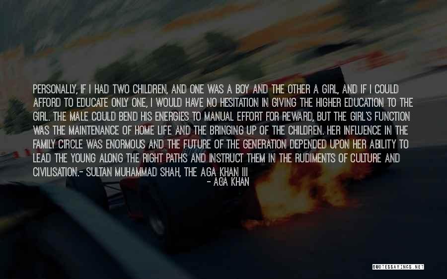 Boy Children Quotes By Aga Khan Boy Children Quotes By Aga Khan