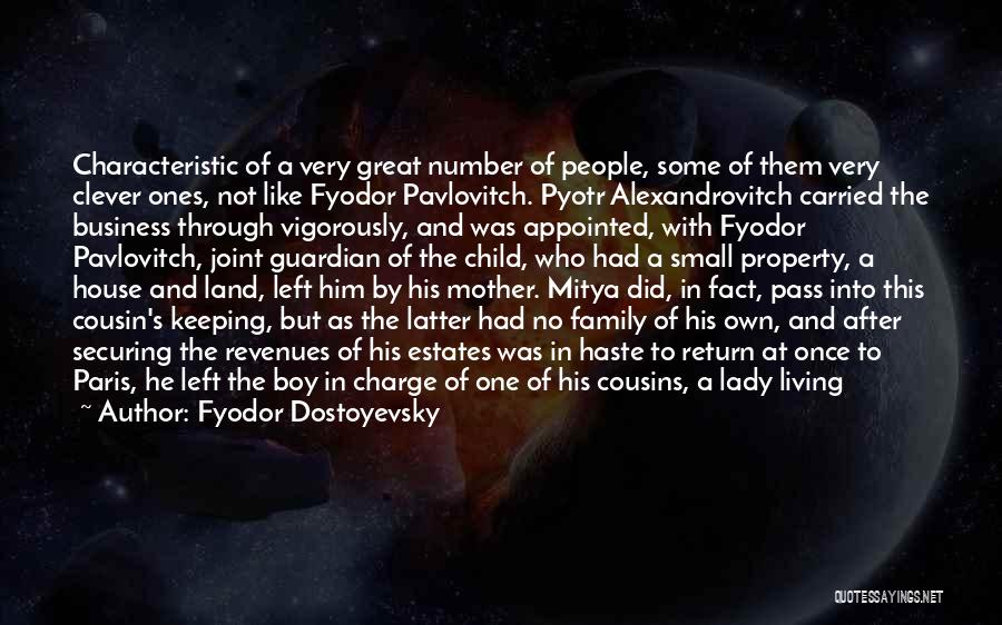 Boy Cousins Quotes By Fyodor Dostoyevsky