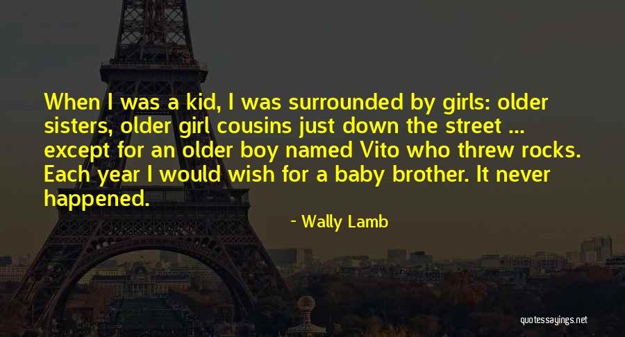 Boy Cousins Quotes By Wally Lamb Boy Cousins Quotes By Wally Lamb