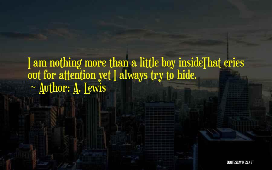 Boy Cries Quotes By A. Lewis