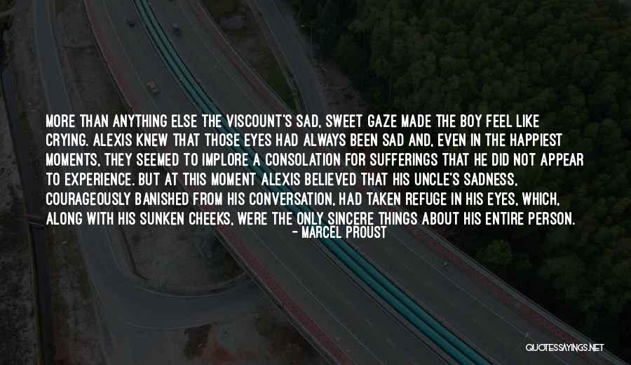 Boy Crying Quotes By Marcel Proust Boy Crying Quotes By Marcel Proust
