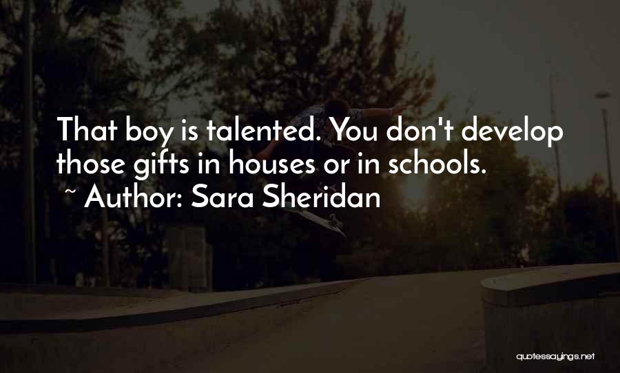 Boy Culture Quotes By Sara Sheridan