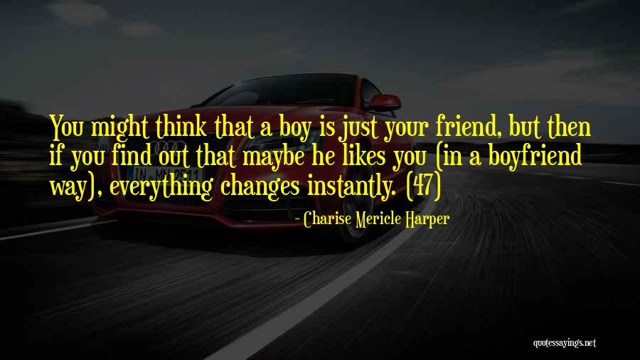 Boy Friendship Quotes By Charise Mericle Harper Boy Friendship Quotes By Charise Mericle Harper