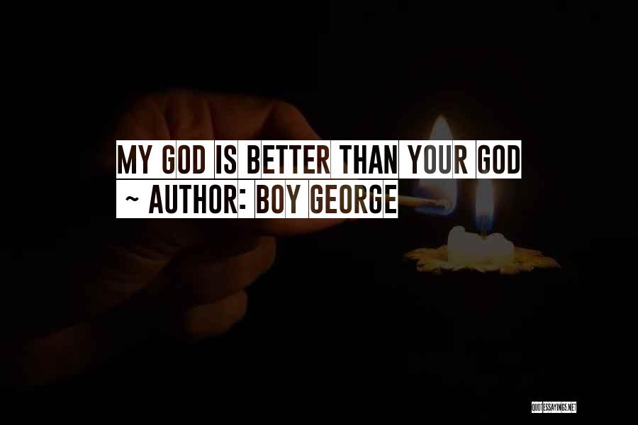Boy George Quotes 1938068