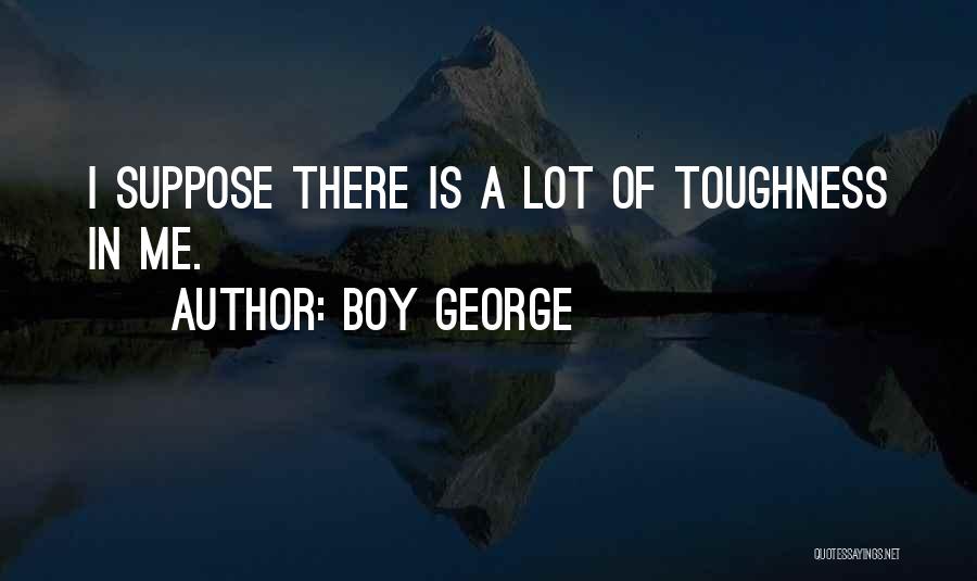 Boy George Quotes 419410