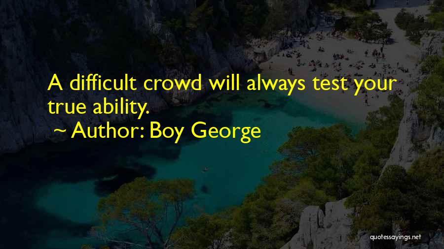 Boy George Quotes 767425