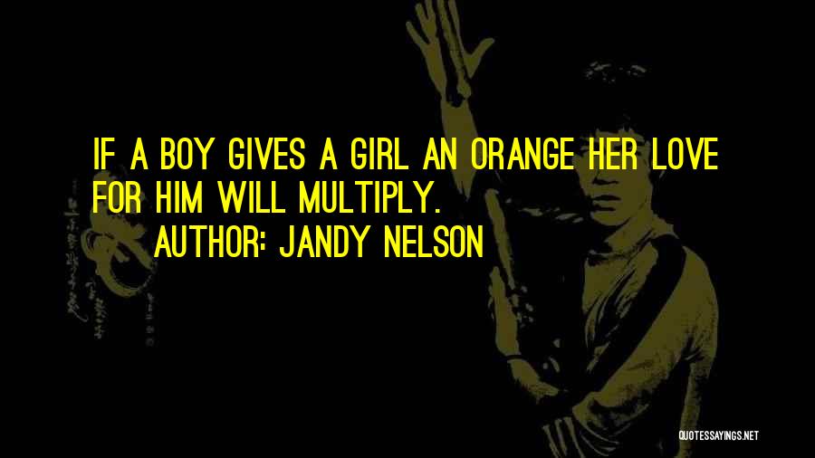 Boy Girl Boy Girl Quotes By Jandy Nelson