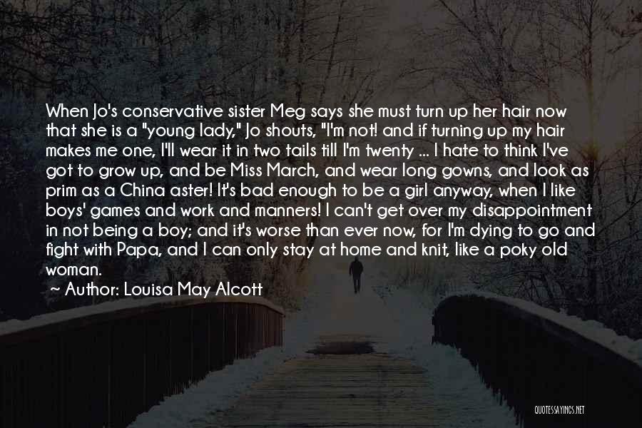 Boy Girl Fight Quotes By Louisa May Alcott