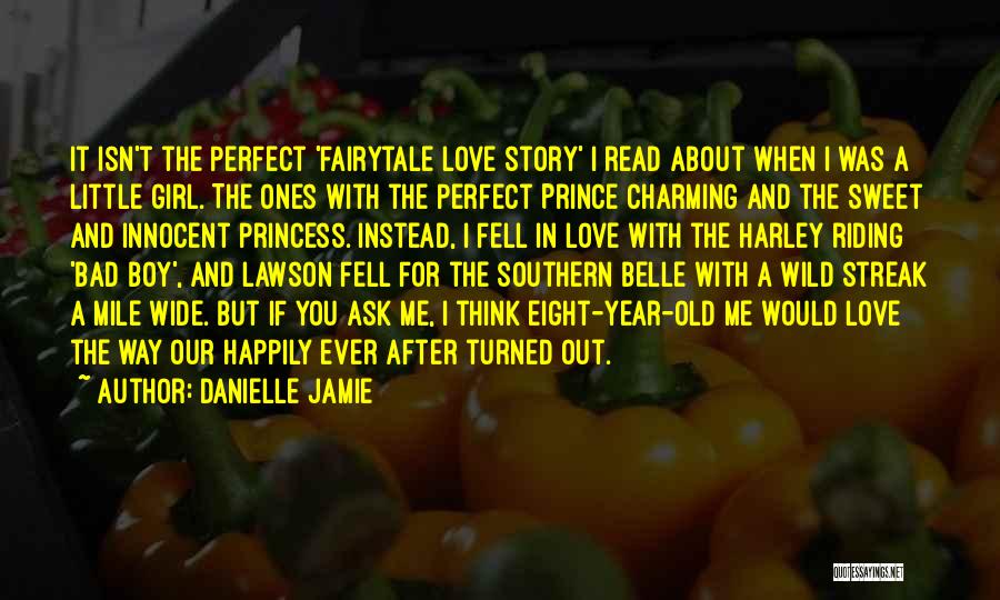 Boy Girl Love Story Quotes By Danielle Jamie