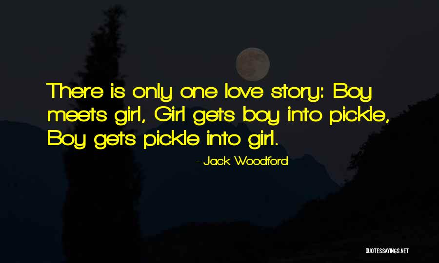 Boy Girl Love Story Quotes By Jack Woodford