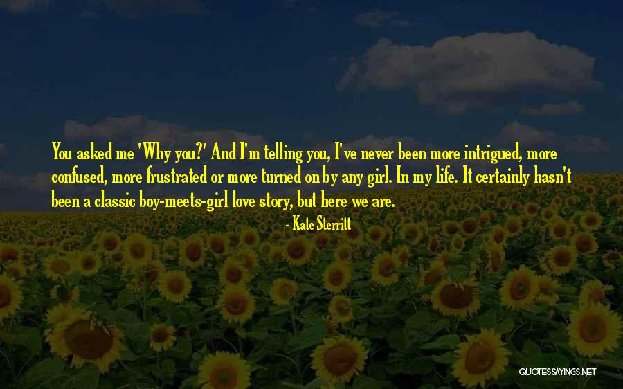 Boy Girl Love Story Quotes By Kate Sterritt Boy Girl Love Story Quotes By Kate Sterritt