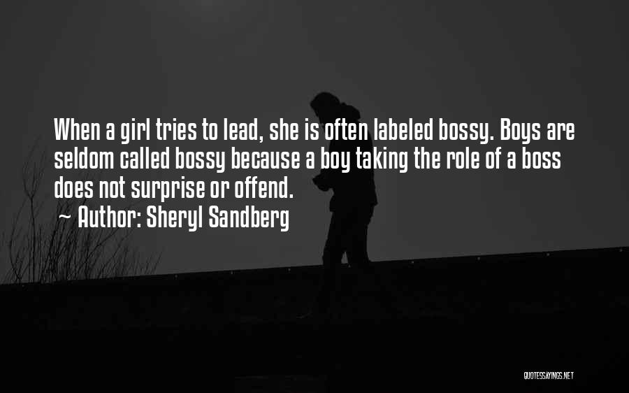 Boy Girl Quotes By Sheryl Sandberg