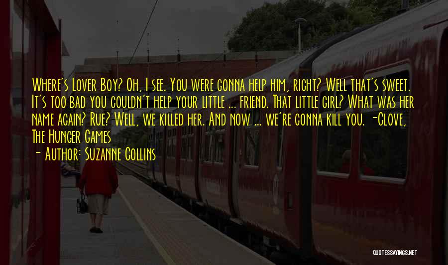 Boy Girl Quotes By Suzanne Collins