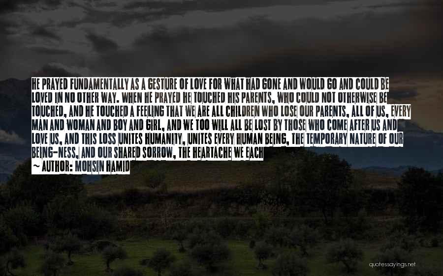 Boy In Nature Quotes By Mohsin Hamid