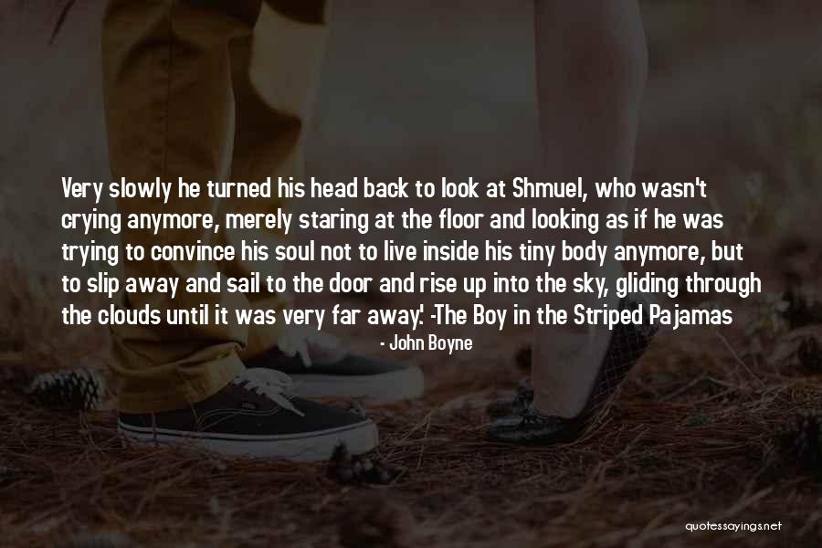 Boy In Striped Pajamas Quotes By John Boyne Boy In Striped Pajamas Quotes By John Boyne