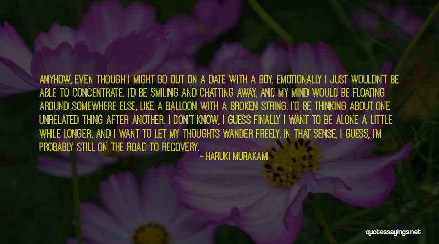 Boy In The Road Quotes By Haruki Murakami Boy In The Road Quotes By Haruki Murakami