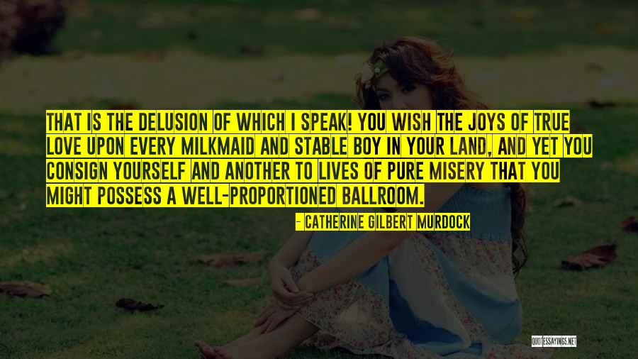 Boy Love Quotes By Catherine Gilbert Murdock