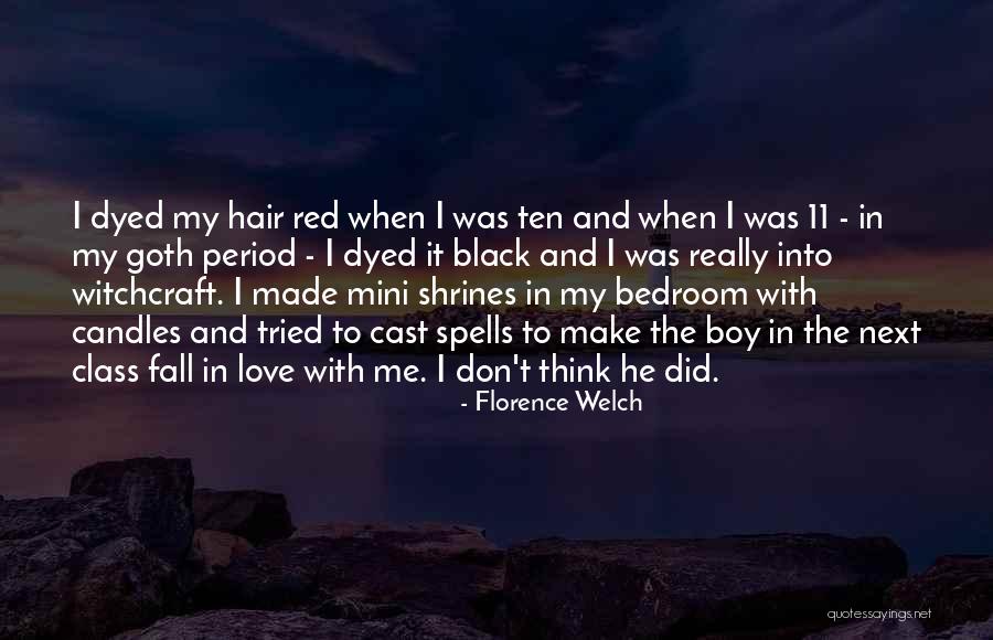 Boy Love Quotes By Florence Welch