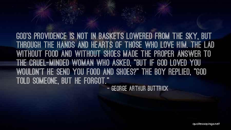 Boy Love Quotes By George Arthur Buttrick