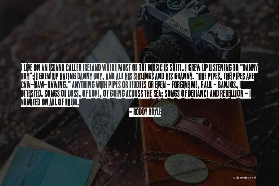 Boy Love Quotes By Roddy Doyle Boy Love Quotes By Roddy Doyle