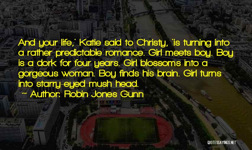 Boy Meets Girl Movie Quotes By Robin Jones Gunn