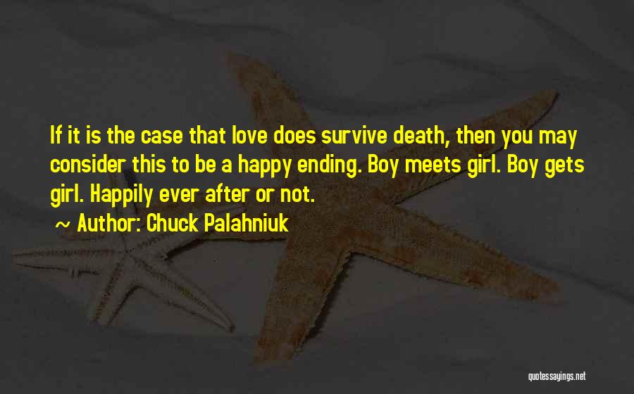 Boy Meets Girl Quotes By Chuck Palahniuk