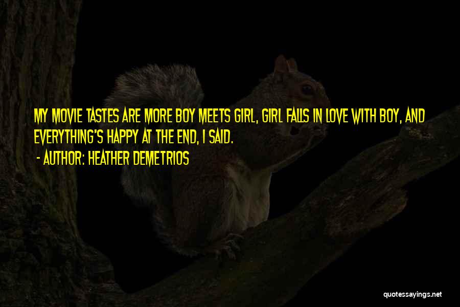 Boy Meets Girl Quotes By Heather Demetrios