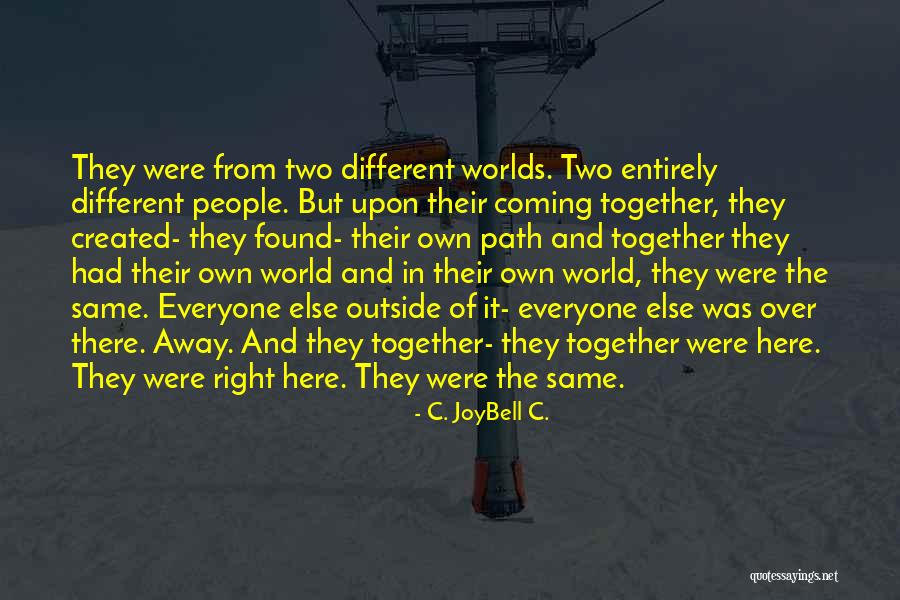 Boy Meets World Quotes By C. JoyBell C. Boy Meets World Quotes By C. JoyBell C.