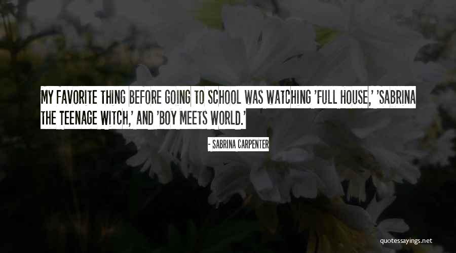Boy Meets World Quotes By Sabrina Carpenter Boy Meets World Quotes By Sabrina Carpenter