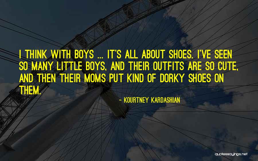 Boy Moms Quotes By Kourtney Kardashian Boy Moms Quotes By Kourtney Kardashian
